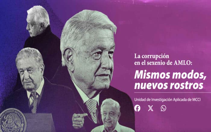 La corrupción en el sexenio de AMLO: Mismos modos, nuevos rostros | MCCI