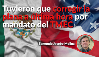 Agencia antimonopolio es por obligación del T-MEC, no por convicción de la 4T: Edmundo Jacobo Molina